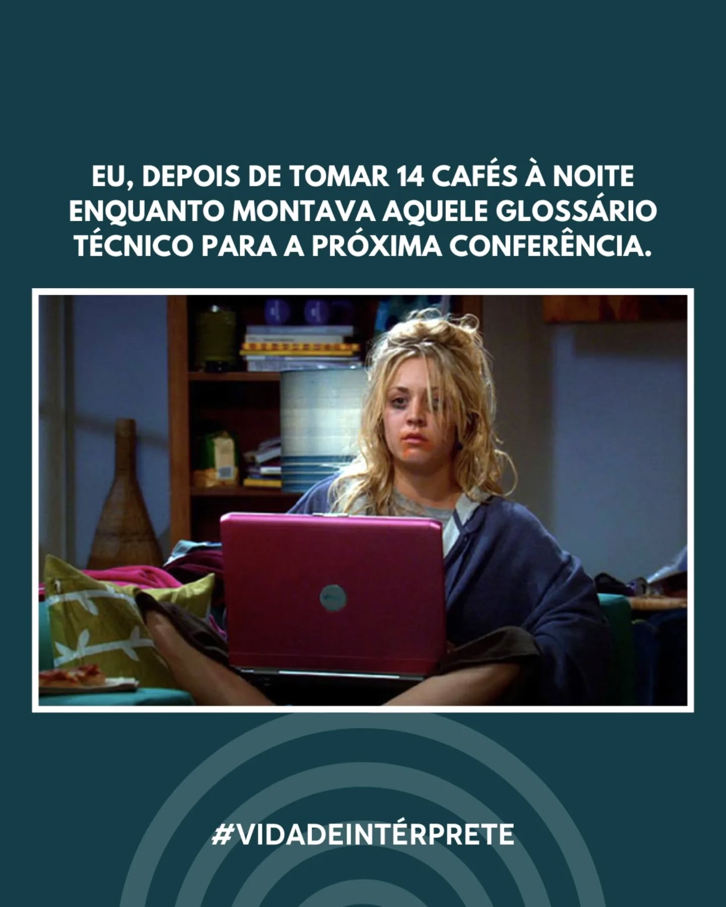 Um ou dois cafés podem até ajudar mas lembre-se: hidrate-se, escolha lanchinhos saudáveis para te acompanhar nesse momento e faça pausas regulares!

#InterpretermemeI #Intérprete #VidaDeIntérprete